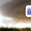 Google新闻和天气应用v3.3附带重大的UI更新