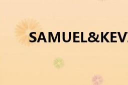 SAMUEL&KEVIN（这是什么牌子）