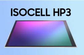三星推出第二款 200MP 相机传感器 ISOCELL HP3